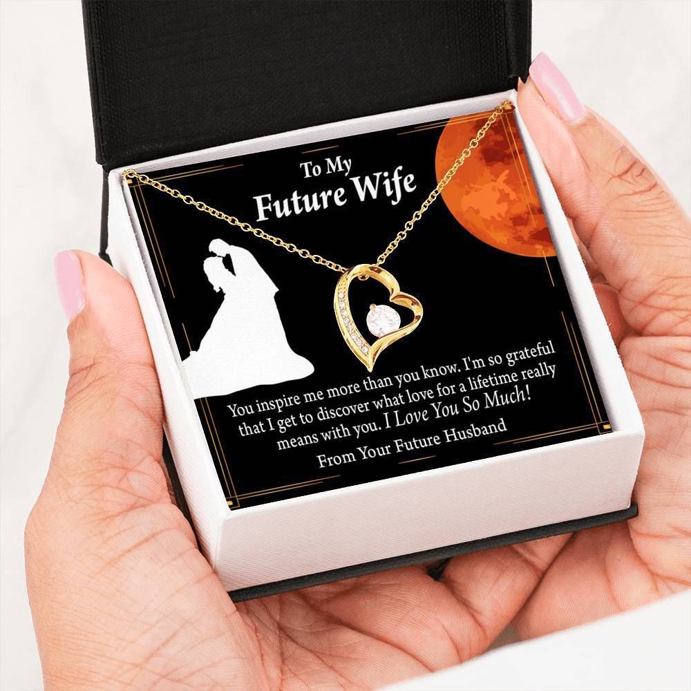 You Inspire Me More Than You Know Forever Love Necklace Gift For Wife Future Wife