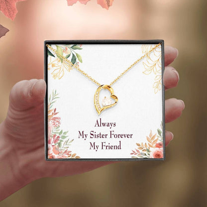 Always My Sister Forever My Friend Forever Love Necklace