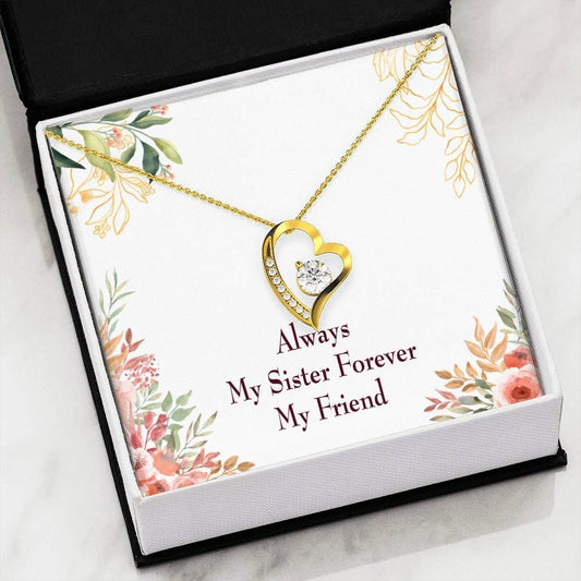 Always My Sister Forever My Friend Forever Love Necklace