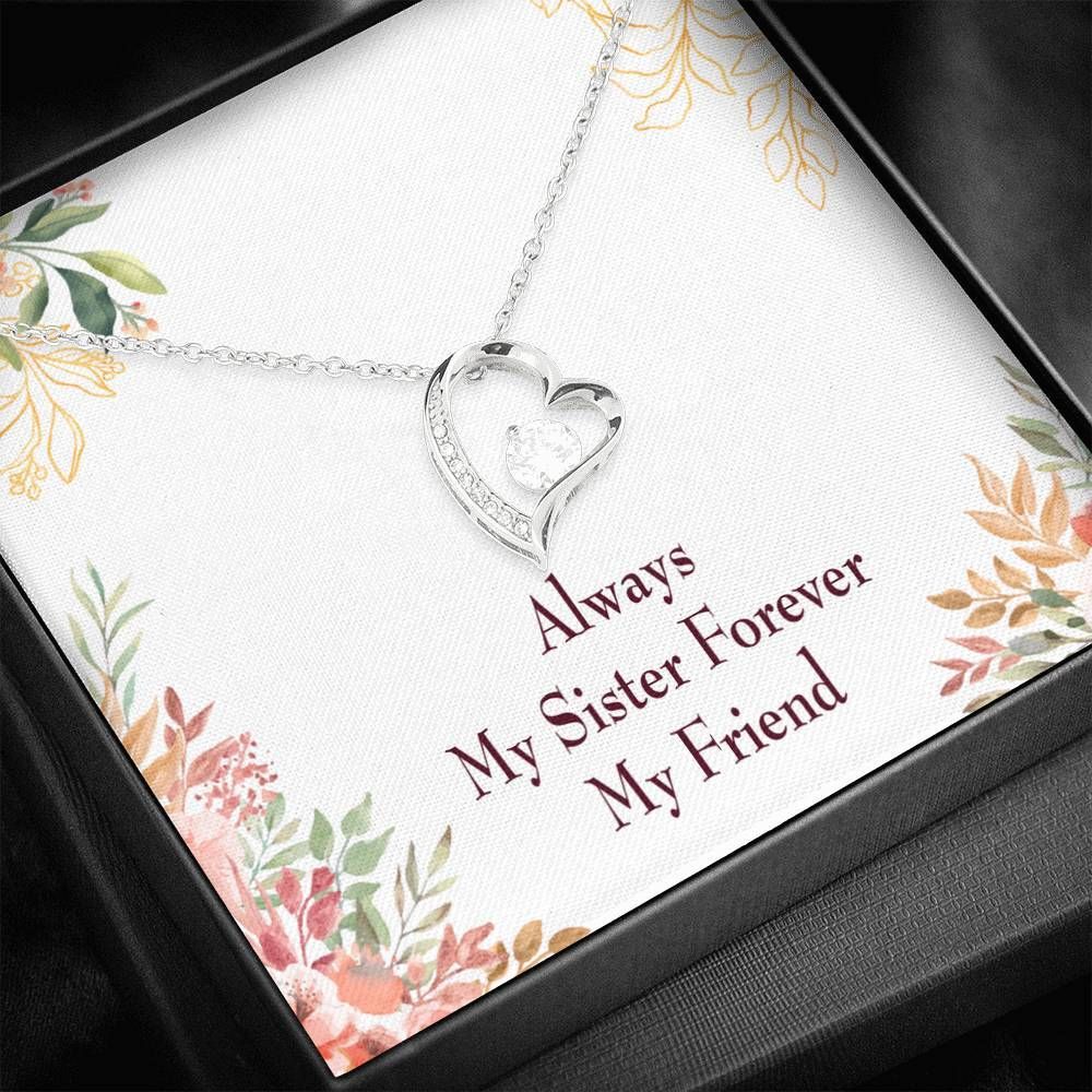 Always My Sister Forever My Friend Forever Love Necklace