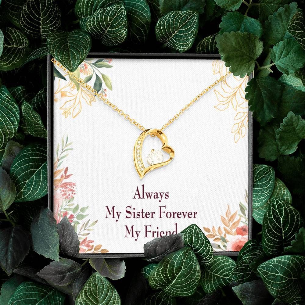 Always My Sister Forever My Friend Forever Love Necklace