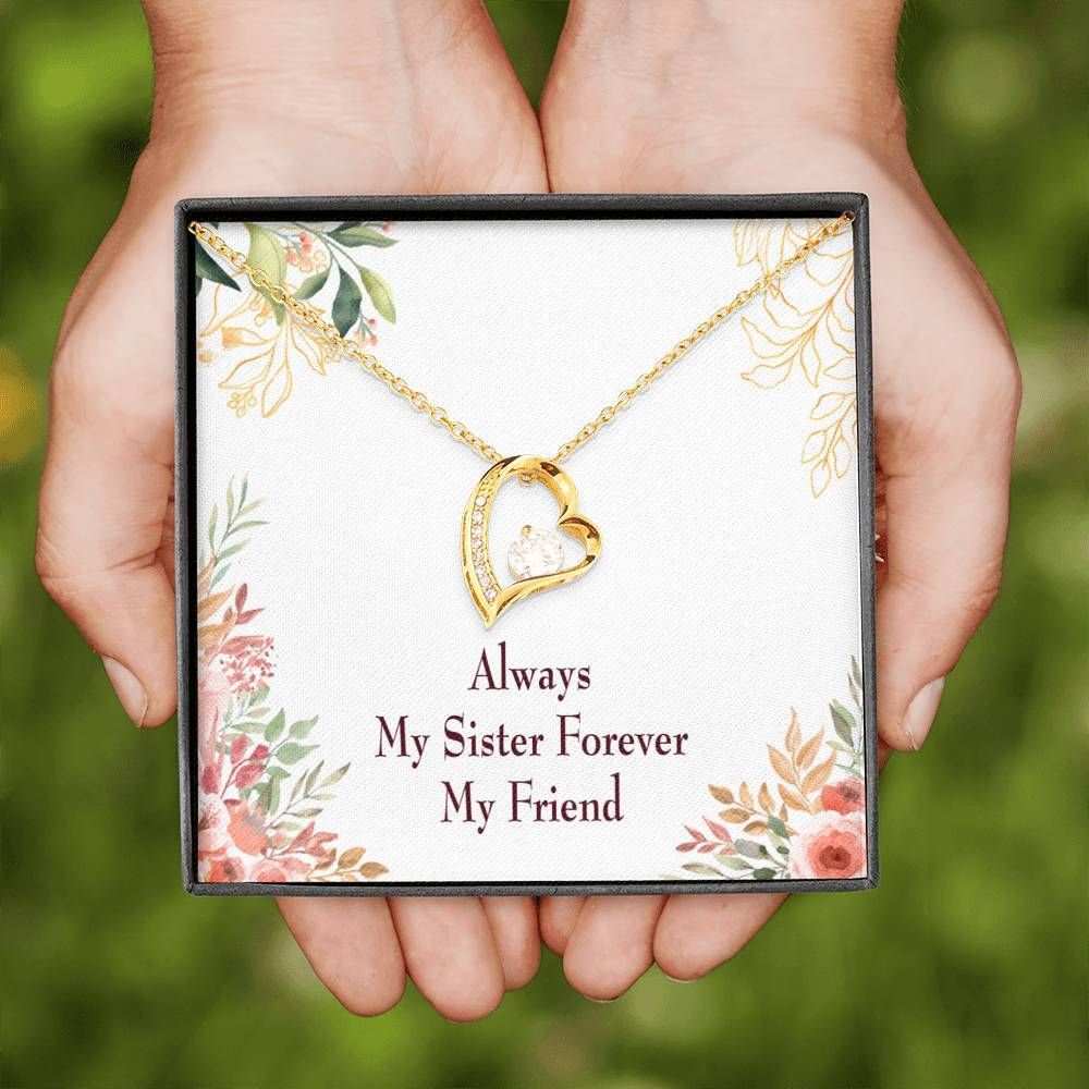 Always My Sister Forever My Friend Forever Love Necklace