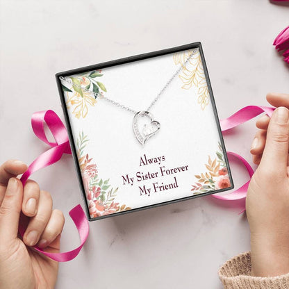 Always My Sister Forever My Friend Forever Love Necklace