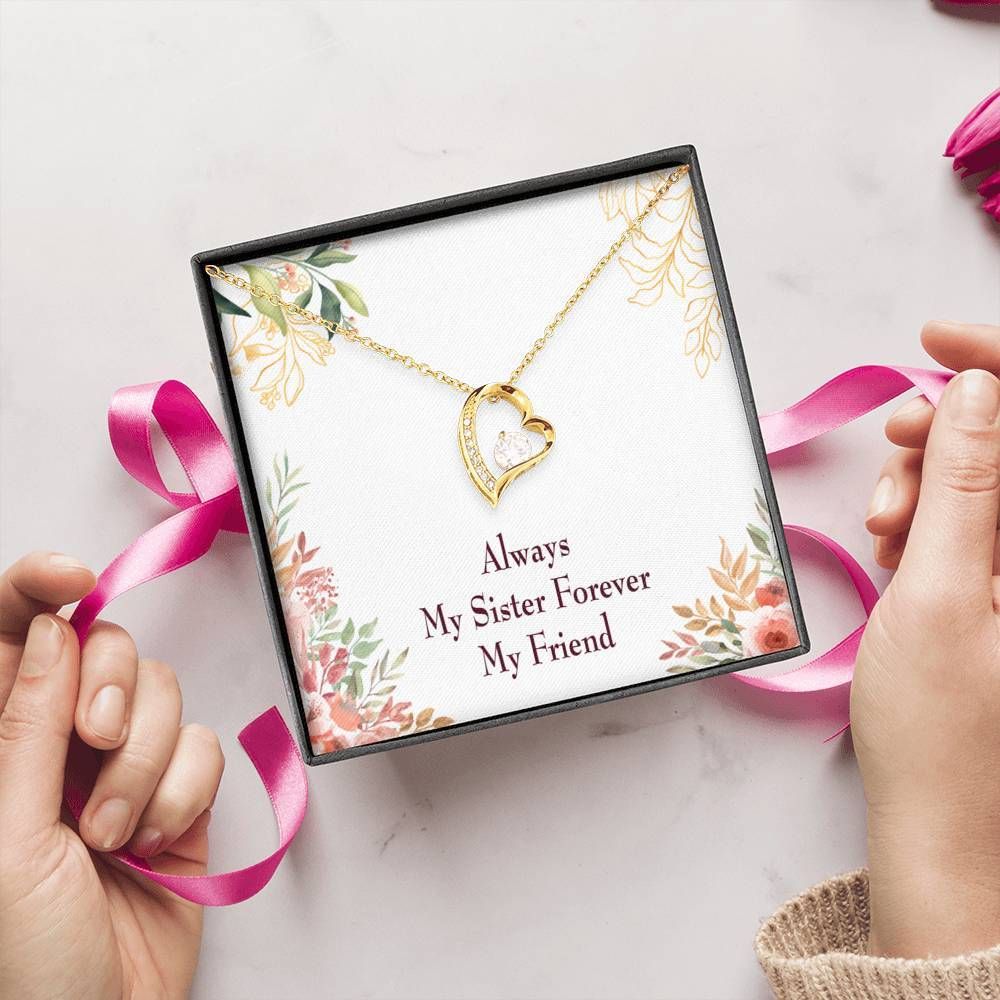 Always My Sister Forever My Friend Forever Love Necklace