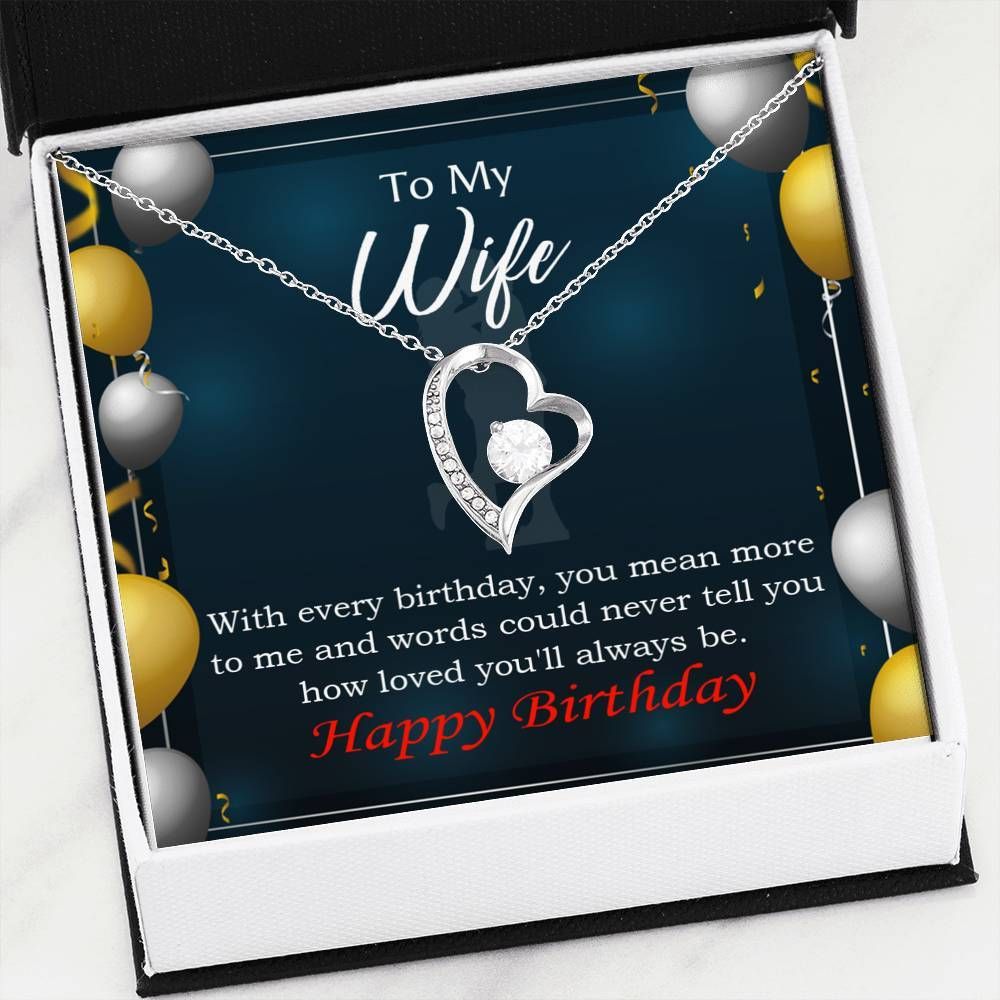 Every Birthday To My Wife Love You Forever Love Necklace