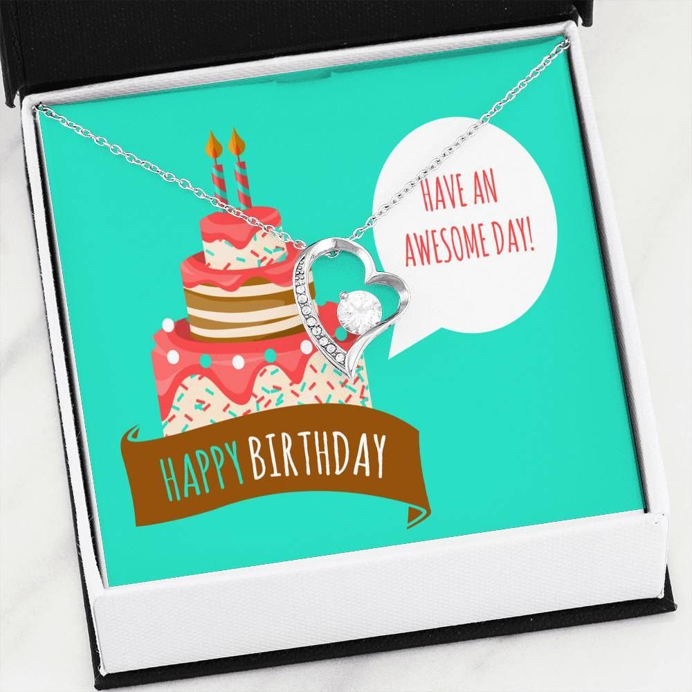 Have An Awesome Day Birthday Forever Love Necklace Gift For Wife