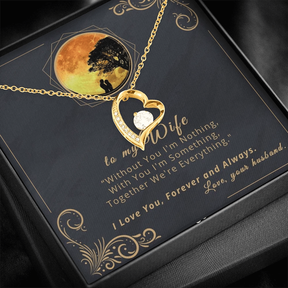 Cool Forever Love Necklace Gift For Wife Without You I'm Nothing