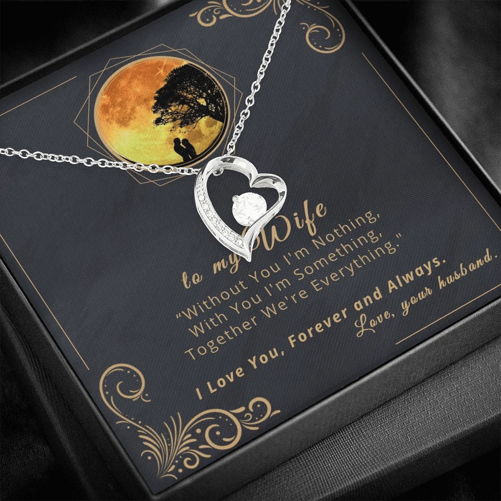 Cool Forever Love Necklace Gift For Wife Without You I'm Nothing