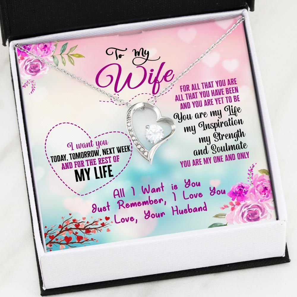 Forever Love Necklace Gift For Wife All I Want Is You