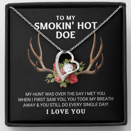 Smokin' Hot Doe Hunt Is Over Forever Love Necklace Gift For Wife