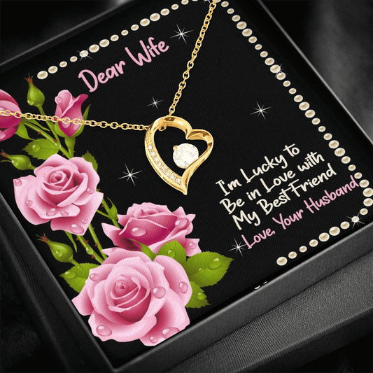 Forever Love Necklace Gift For Wife Lucky To Be In Love