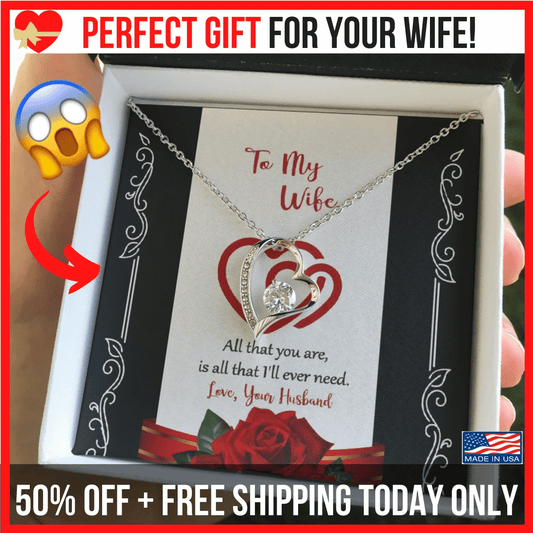 Gift For Wife All That I'll Ever Need Forever Love Necklace