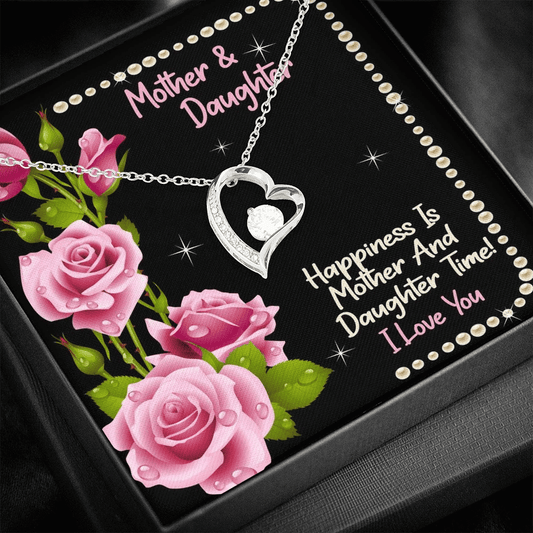 Daughter Gift For Mother Forever Love Necklace Happiness Is Mother And Daughter Time