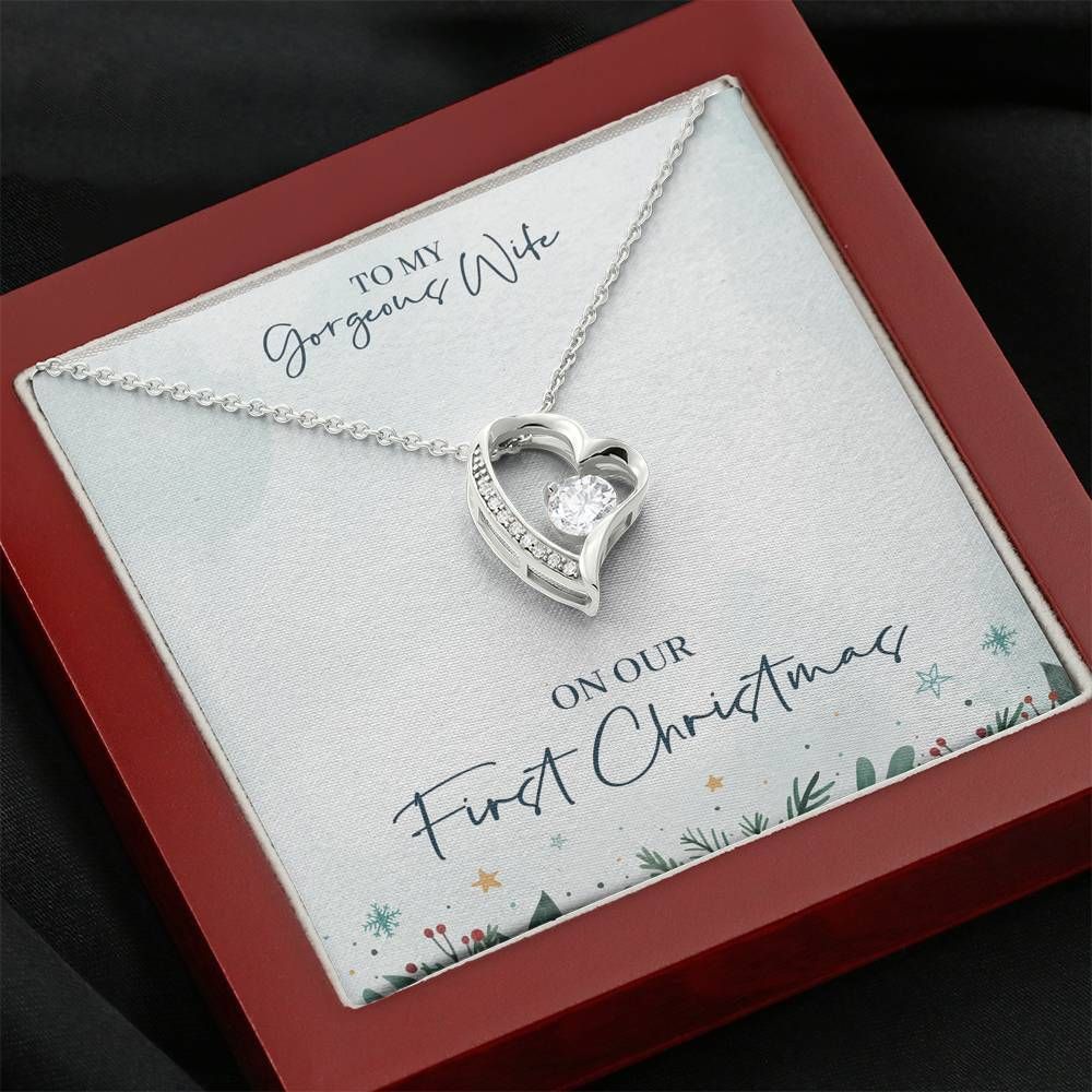 Forever Love Necklace Gift For Gorgeous On Our First Christmas