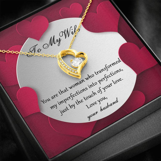 Forever Love Necklace Gift For You Are The Woman Transforming My Imperfection Into Perfection