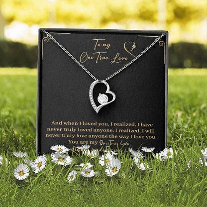 Forever Love Necklace Gift For Wife You Are My One True Love