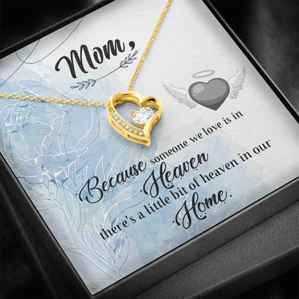 Mom There's A Little Bit Of Heaven In Our Home Forever Love Necklace Gift For Mom