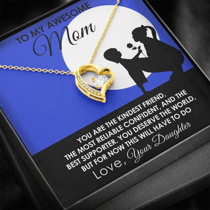 Gift For Mom Forever Love Necklace You Deserve The World