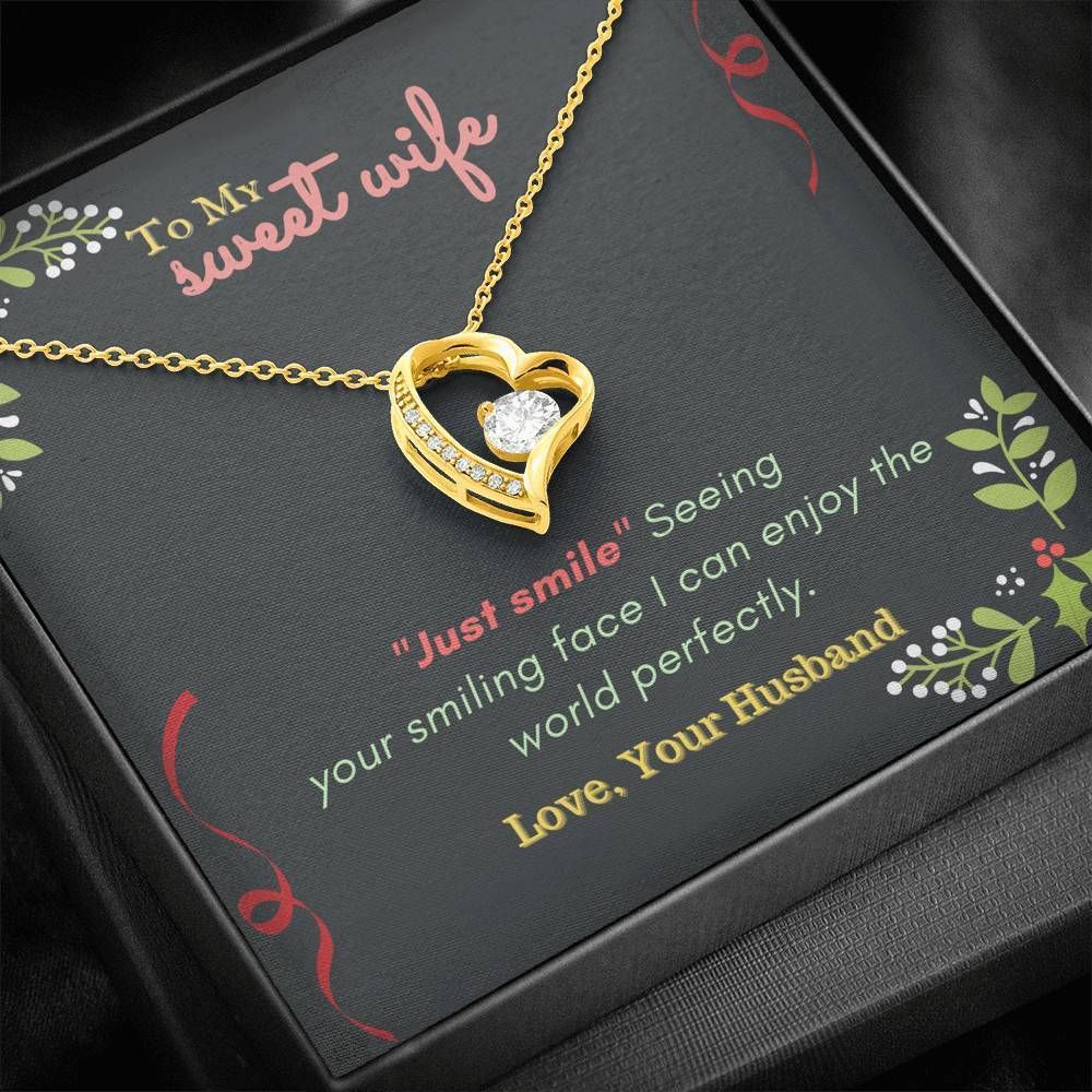 Forever Love Necklace Gift For Wife Your Smiling Makes My World Perfect