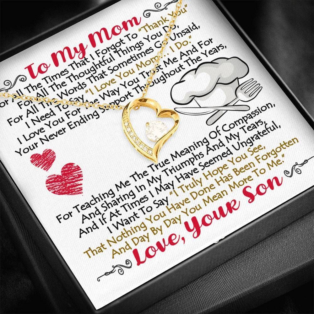 Chief Son Gift For Mom Forever Love Necklace You Mean More To Me