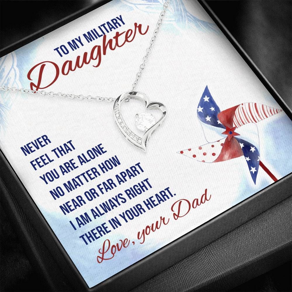 Dad Gift For Military Daughter Forever Love Necklace I'm Always Right There In Your Heart