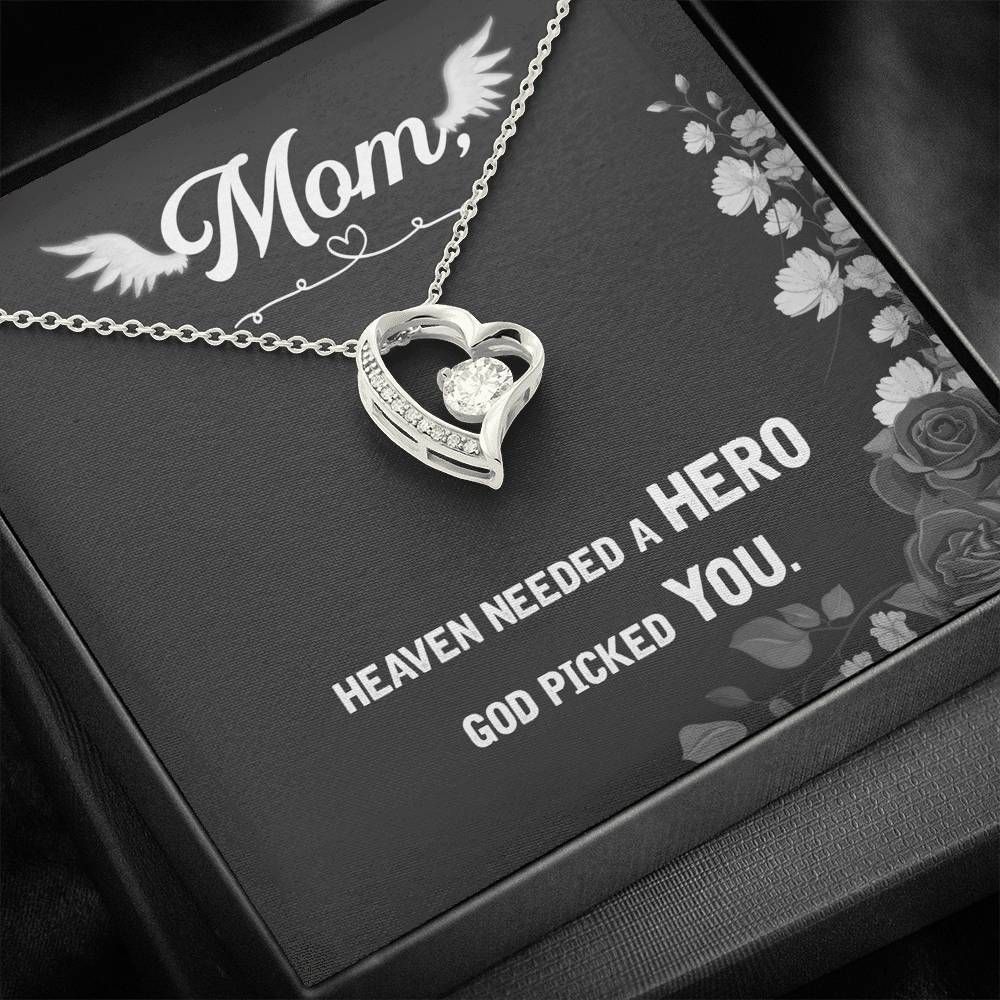 Forever Love Necklace Gift For Mother Mom Heaven Needed A Hero God Picked You