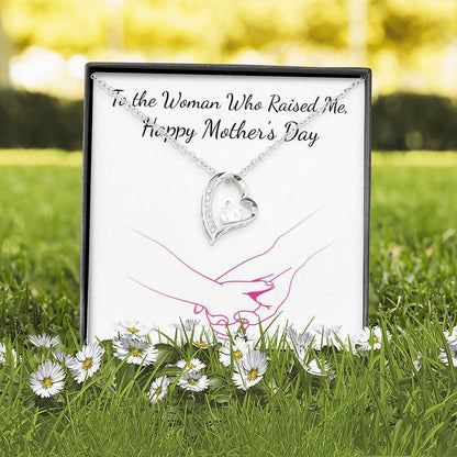 Gift For Mom Forever Love Necklace The Women Who Raised Me