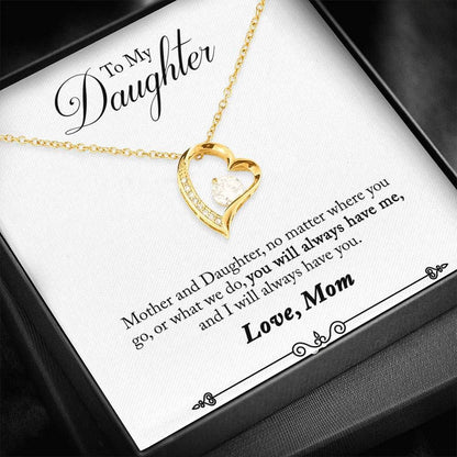 Mom Gift For Daughter Forever Love Necklace You Will Always Have Me