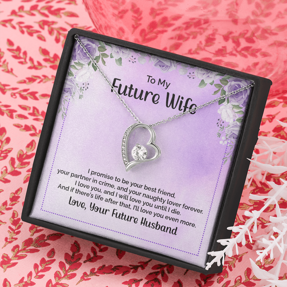 To My Future Wife I Promise To Be Your Best Friend Forever Love Necklace