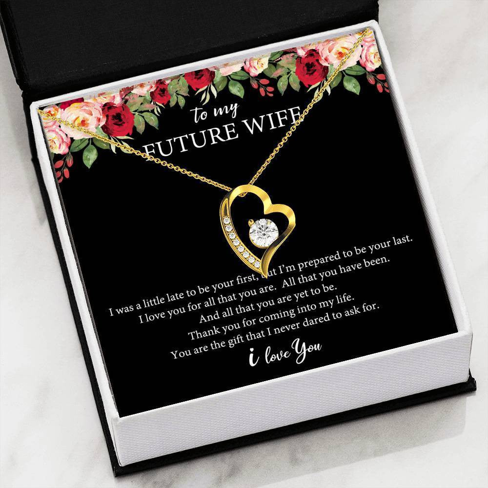 Forever Love Necklace Future Wife I'm Prepared To Be You Last Gift For Wife 