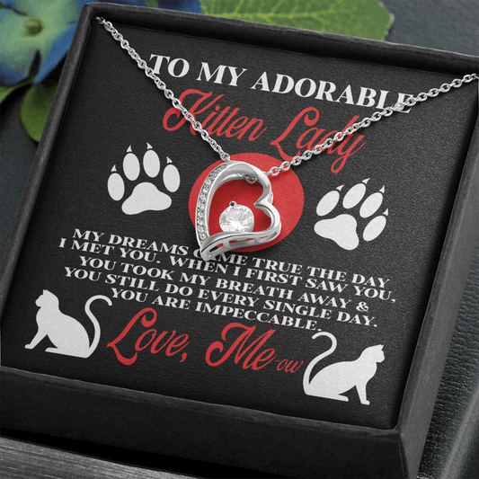 Gift For Her Kitten Lady My Dreams Came True The Day I Met You Forever Love Necklace 