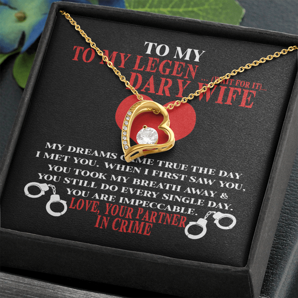 Gift For Her Legendary Wife My Dreams Came True The Day I Met You Forever Love Necklace