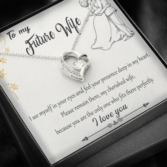 Forever Love Necklace Gift For Wife Future Wife I See Myself In Your Eyes