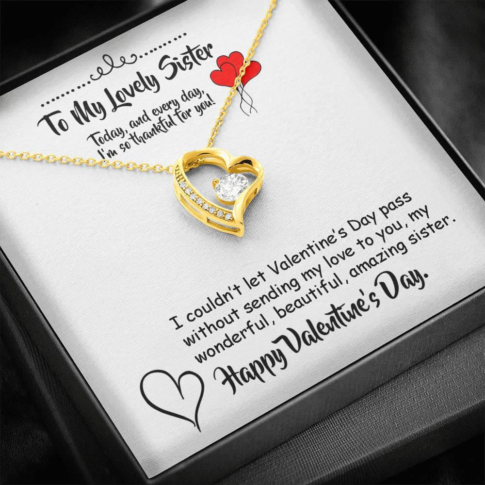 Valentines Day Gift For Sister From Brother I Am So Thankful Forever Love Necklace