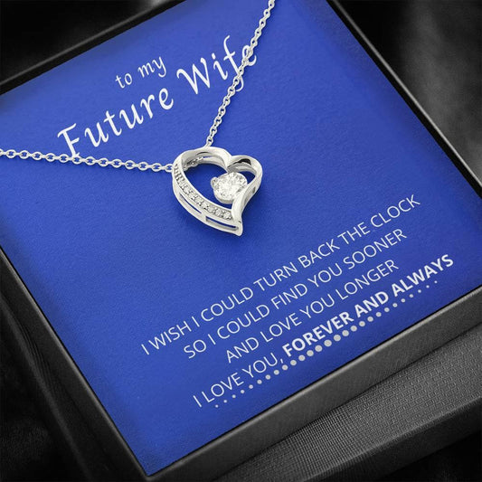 Gift For Wife Future Wife I Could Find You Sooner Forever Love Necklace