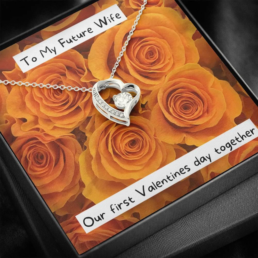 Gift For Wife Future Wife Our First Valentines Day Together Forever Love Necklace