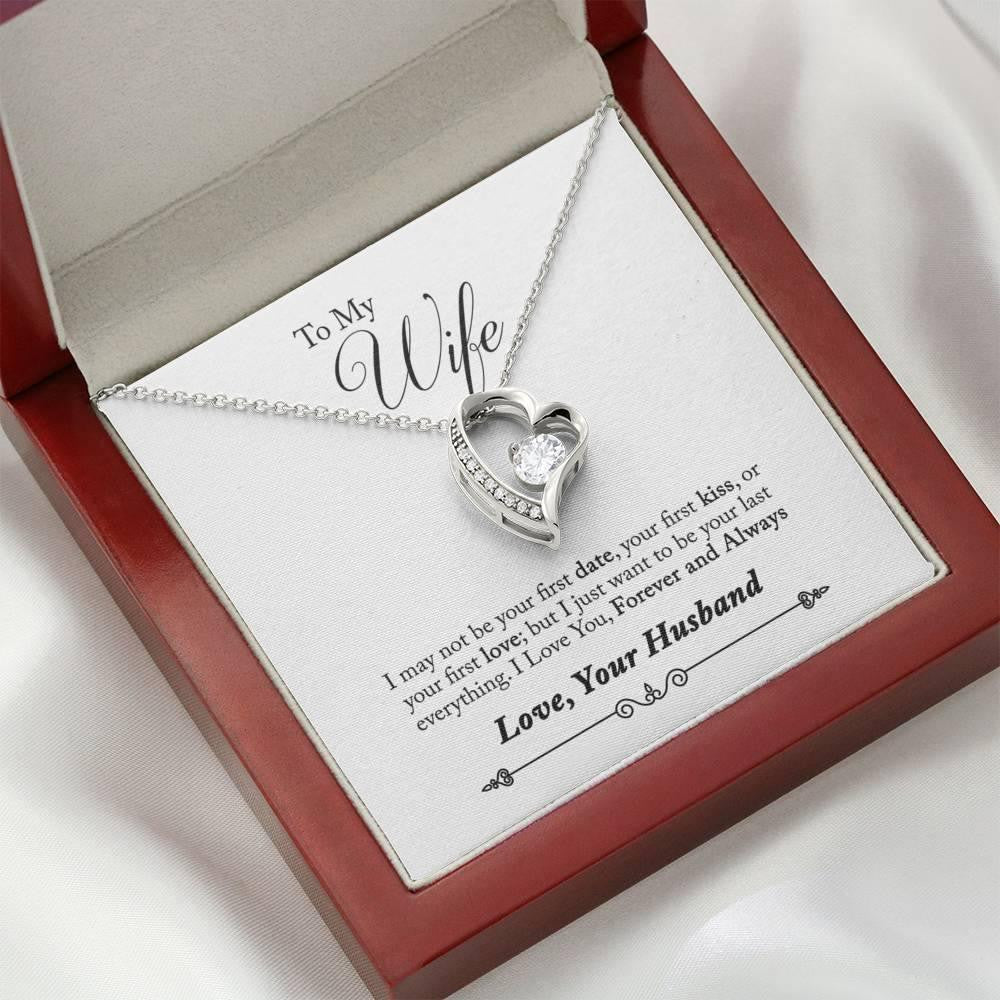 Gift For Wife I May Not Be Your First Date Forever Love Necklace